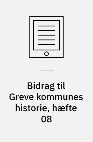 Bidrag til Greve kommunes historie, hæfte 08 : Samtale med Maren Petersen