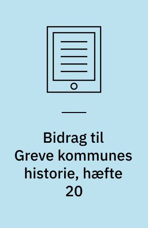 Bidrag til Greve kommunes historie, hæfte 20 : Elev i Mosede skole