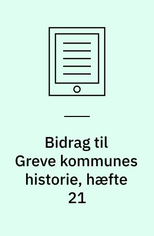 Bidrag til Greve kommunes historie, hæfte 21 : Erindringer om Mosede Fort