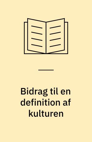 Bidrag til en definition af kulturen