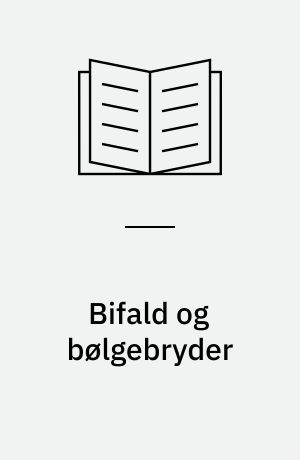 Bifald og bølgebryder : Frederik Schybergs teaterkritik : en antologi