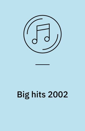 Big hits 2002
