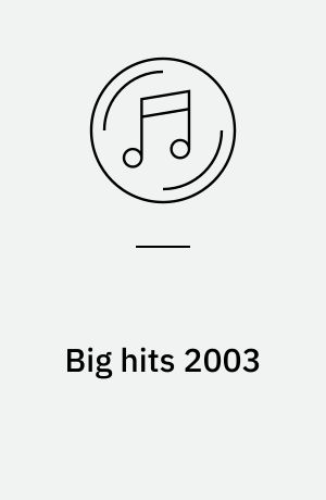 Big hits 2003