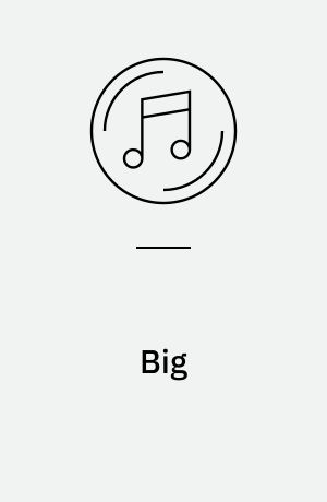 Big : the musical : a Decca Broadway original cast album