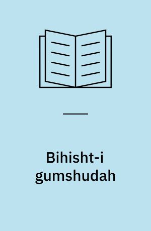 Bihisht-i gumshudah