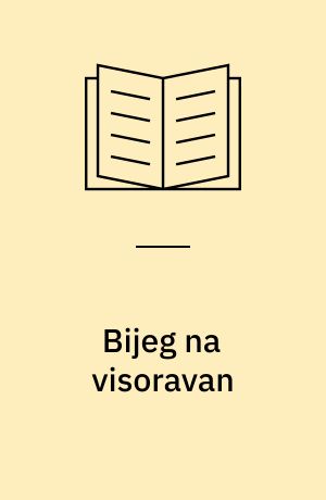 Bijeg na visoravan : priče