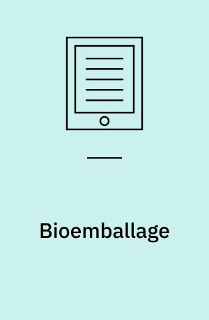 Bioemballage : kemi-biologi