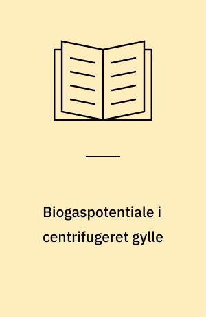Biogaspotentiale i centrifugeret gylle