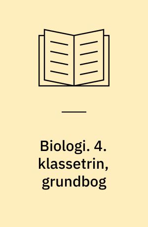 Biologi. 4. klassetrin, grundbog