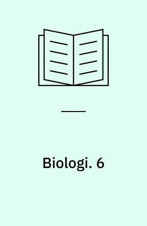 Biologi : grundbog. 6 : 6. klassetrin / Thorkild A. Bjerrum-Jørgensen. - 1979. - 109 s. : ill.