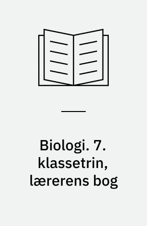 Biologi. 7. klassetrin, lærerens bog
