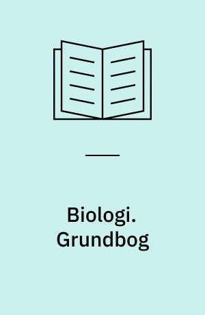 Biologi. Grundbog : metoder og begreber