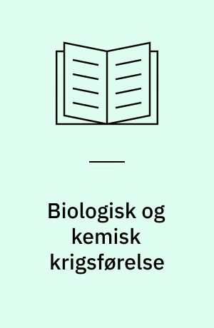Biologisk og kemisk krigsførelse