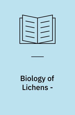 Biology of Lichens - : symbiosis, ecology, environmental monitoring, systematics and cyber applications