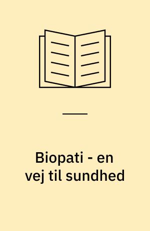 Biopati - en vej til sundhed