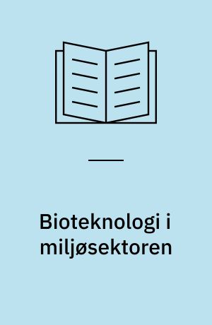 Bioteknologi i miljøsektoren