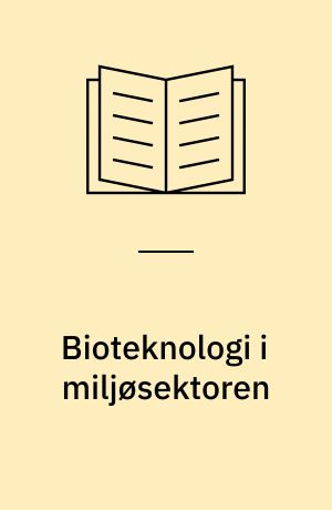 Bioteknologi i miljøsektoren