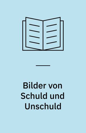 Bilder von Schuld und Unschuld : Spielfilme über den Nationalsozialismus in Ost- und Westdeutschland