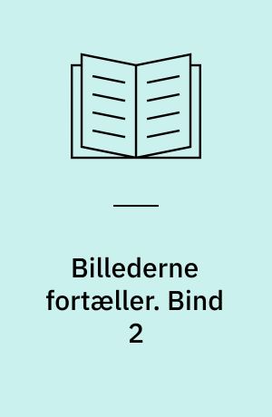 Billederne fortæller. Bind 2