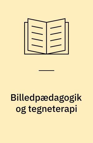 Billedpædagogik og tegneterapi