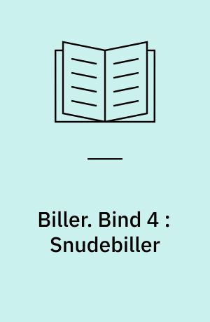 Biller. Bind 4 : Snudebiller