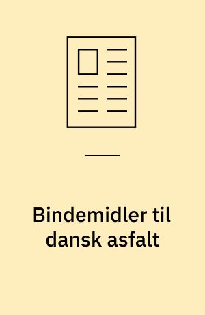 Bindemidler til dansk asfalt