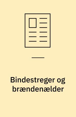 Bindestreger og brændenælder
