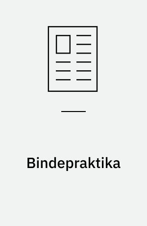 Bindepraktika : uddrag