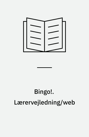 Bingo! : 7. klasse. Lærervejledning/web