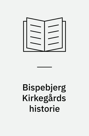 Bispebjerg Kirkegårds historie