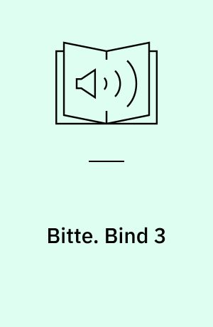 Bitte. Bind 3