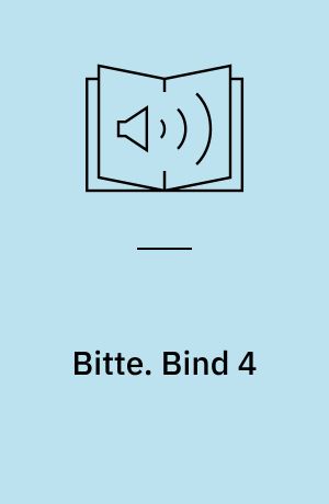 Bitte. Bind 4