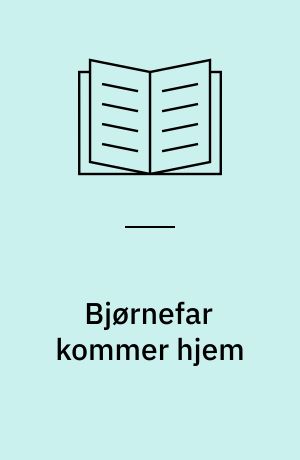 Bjørnefar kommer hjem