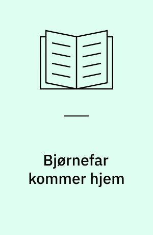 Bjørnefar kommer hjem