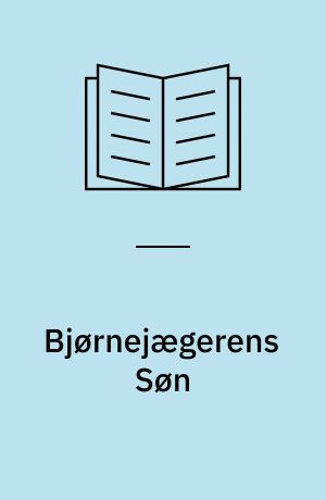 Bjørnejægerens Søn