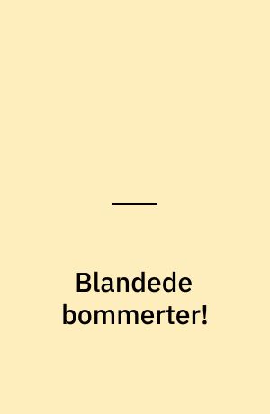 Blandede bommerter!