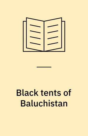 Black tents of Baluchistan