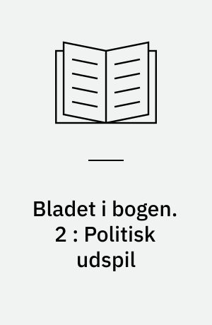 Bladet i bogen. 2 : Politisk udspil : erindringer 1964-1971