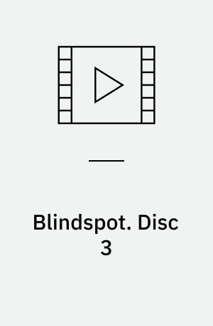 Blindspot. Disc 3
