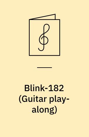 Blink-182 : play 8 songs with tab and sound-alike cd tracks