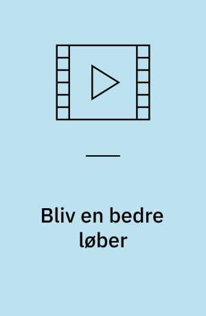 Bliv en bedre løber
