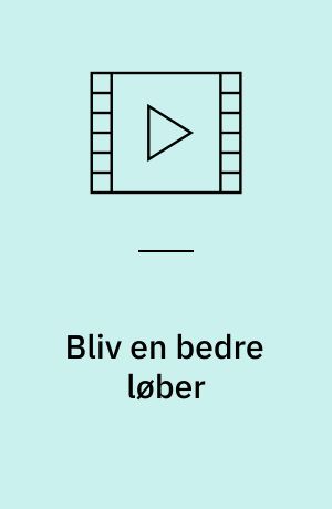 Bliv en bedre løber