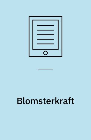 Blomsterkraft : klasse 4-7