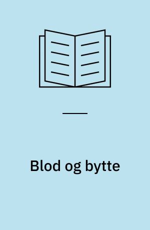 Blod og bytte