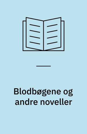 Blodbøgene og andre noveller