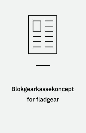 Blokgearkassekoncept for fladgear
