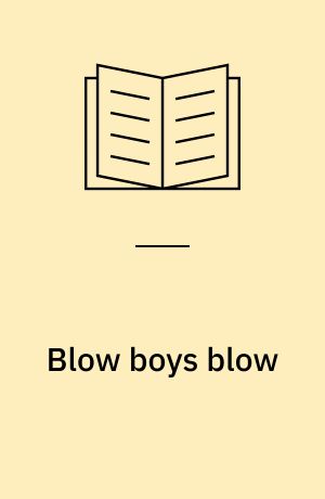 Blow boys blow : sjanties frå Diderik Brochmanns samlingar