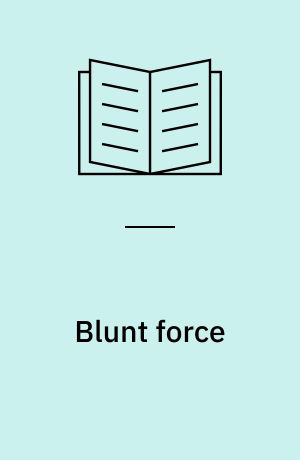 Blunt force