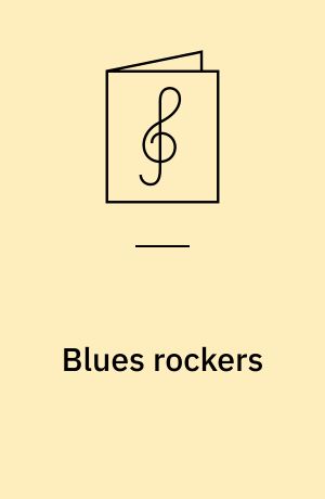 Blues rockers : guitar, vocal with tablature