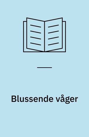 Blussende våger